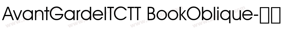 AvantGardeITCTT BookOblique字体转换